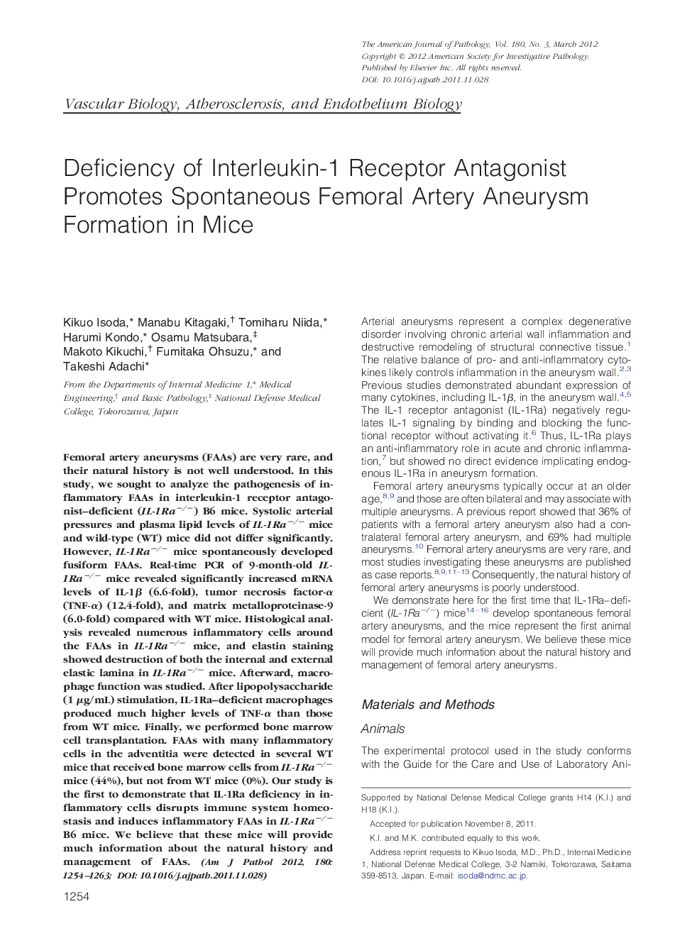 Regular articleVascular biology, atherosclerosis, and endothelium biologyDeficiency of Interleukin-1 Receptor Antagonist Promotes Spontaneous Femoral Artery Aneurysm Formation in Mice