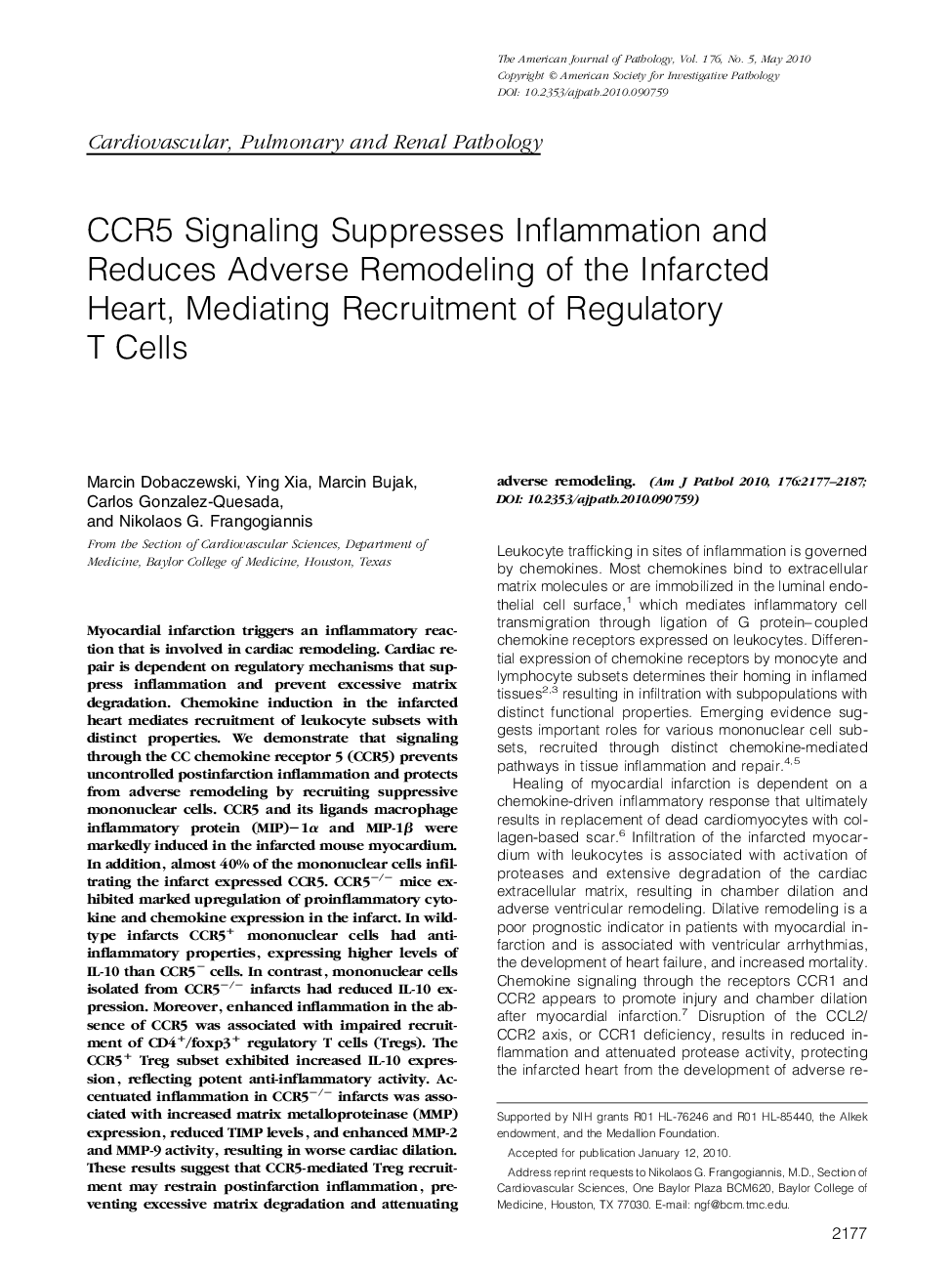 Regular ArticlesCCR5 Signaling Suppresses Inflammation and Reduces Adverse Remodeling of the Infarcted Heart, Mediating Recruitment of Regulatory T Cells