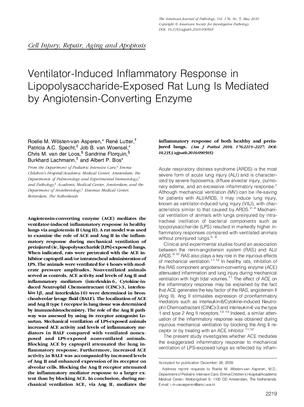 Regular ArticlesVentilator-Induced Inflammatory Response in Lipopolysaccharide-Exposed Rat Lung Is Mediated by Angiotensin-Converting Enzyme