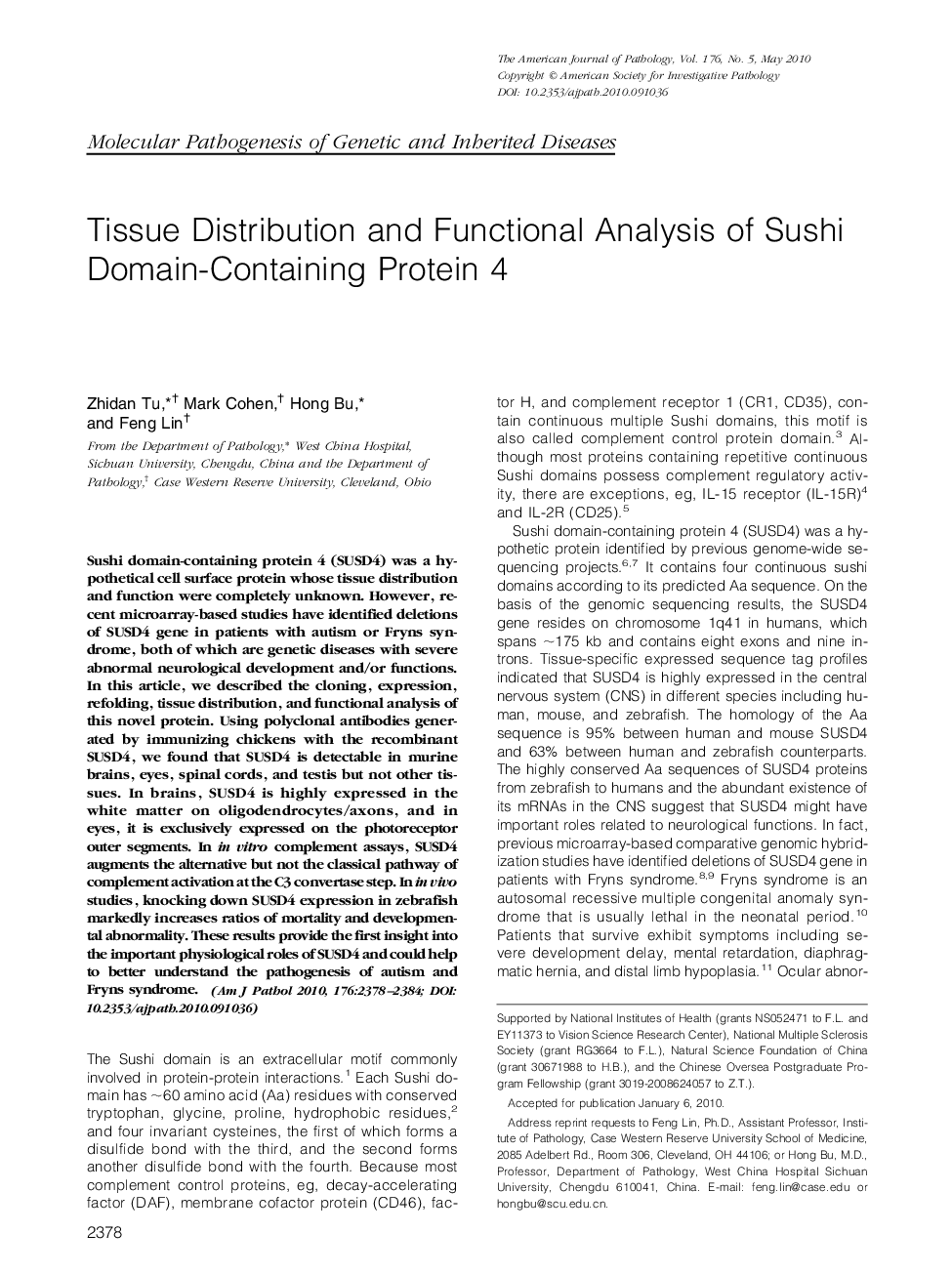 Regular ArticlesTissue Distribution and Functional Analysis of Sushi Domain-Containing Protein 4