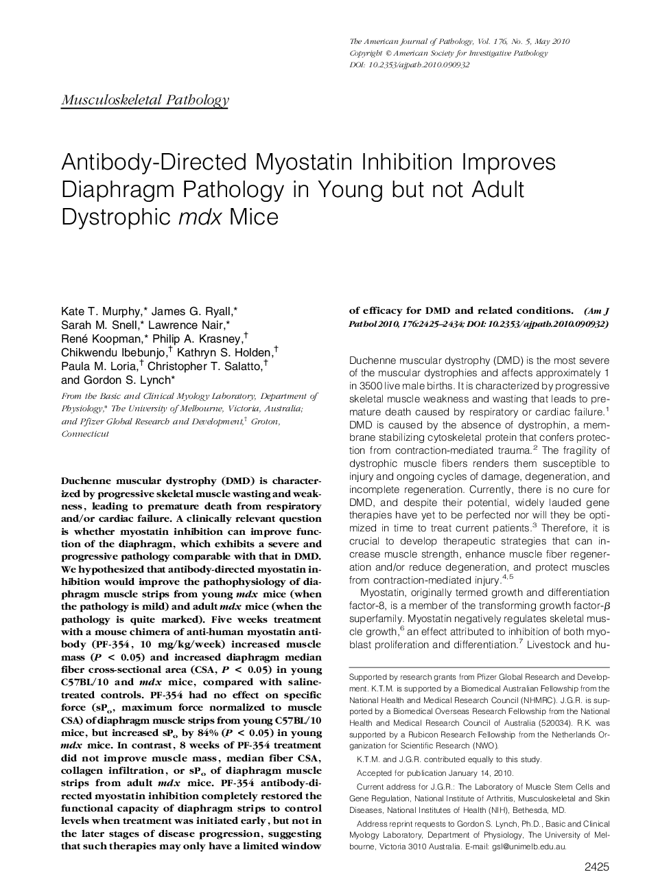 Antibody-Directed Myostatin Inhibition Improves Diaphragm Pathology in Young but not Adult Dystrophic mdx Mice