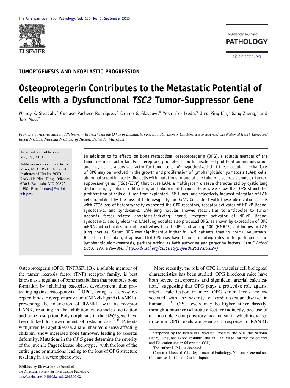 Regular articleTumorigenesis and neoplastic progressionOsteoprotegerin Contributes to the Metastatic Potential of Cells with a Dysfunctional TSC2 Tumor-Suppressor Gene