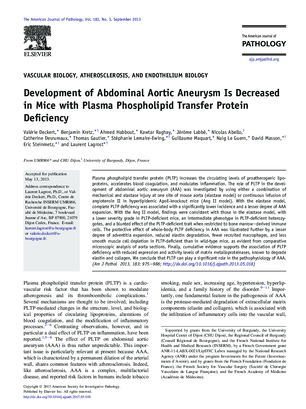 Regular articleVascular biology, atherosclerosis, and endothelium biologyDevelopment of Abdominal Aortic Aneurysm Is Decreased in Mice with Plasma Phospholipid Transfer Protein Deficiency