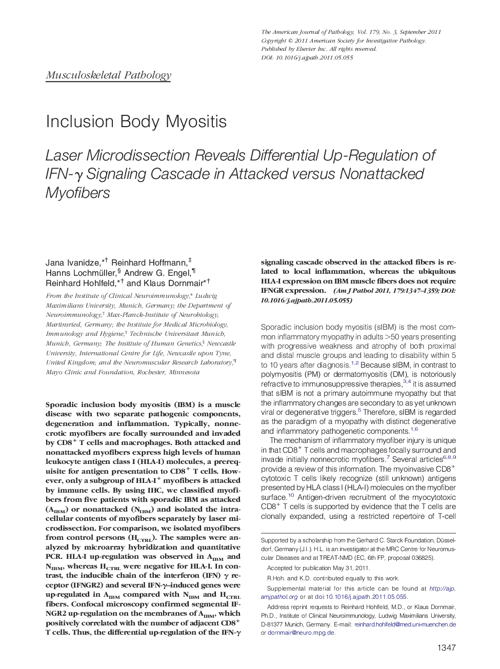 Inclusion Body Myositis: Laser Microdissection Reveals Differential Up-Regulation of IFN-Î³ Signaling Cascade in Attacked versus Nonattacked Myofibers