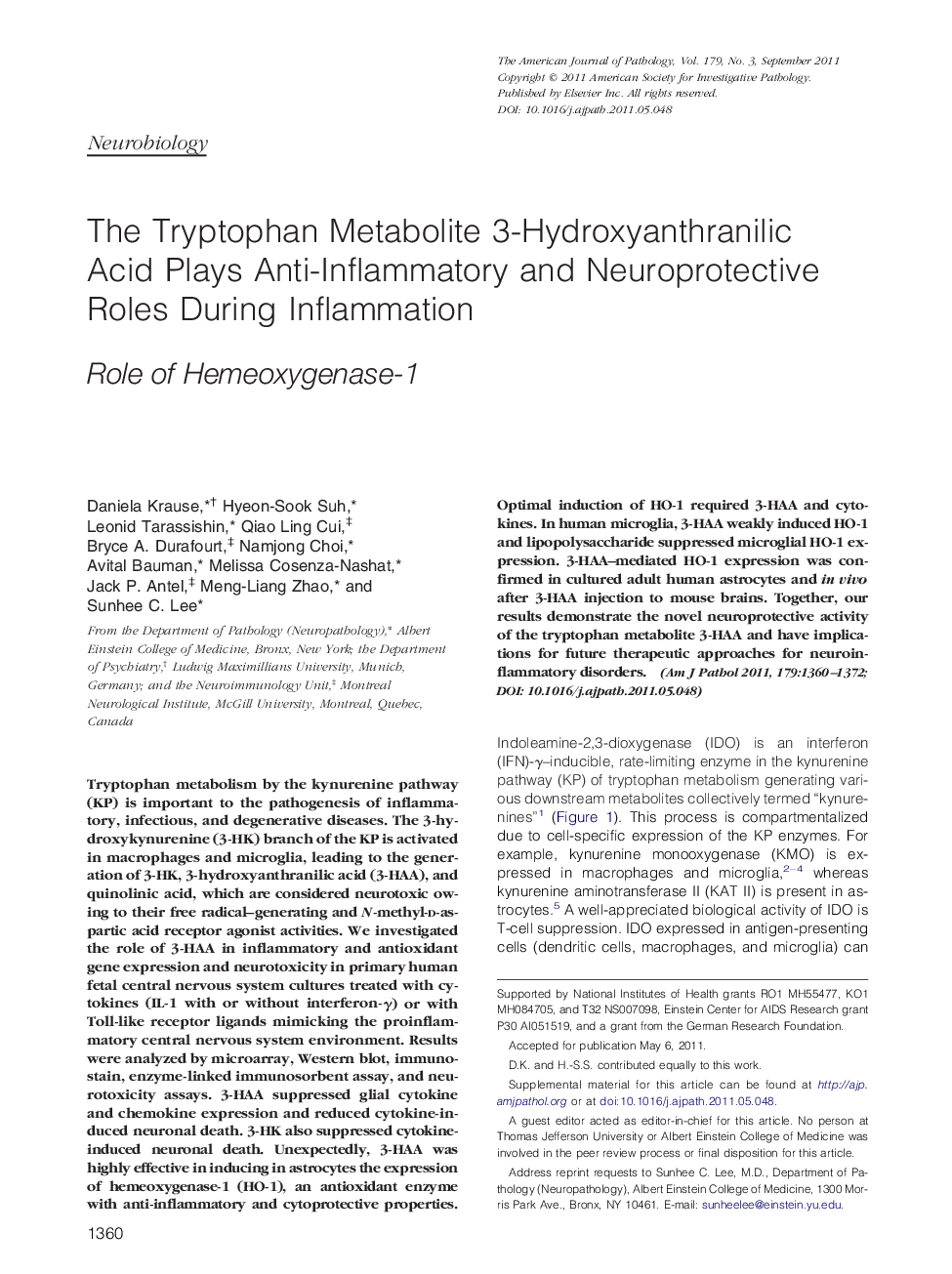 Regular articleNeurobiologyThe Tryptophan Metabolite 3-Hydroxyanthranilic Acid Plays Anti-Inflammatory and Neuroprotective Roles During Inflammation: Role of Hemeoxygenase-1