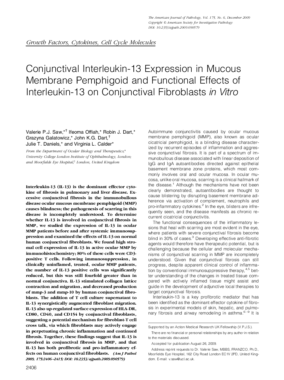Regular ArticlesConjunctival Interleukin-13 Expression in Mucous Membrane Pemphigoid and Functional Effects of Interleukin-13 on Conjunctival Fibroblasts in Vitro