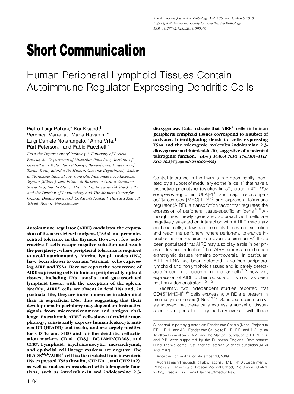 Short CommunicationsHuman Peripheral Lymphoid Tissues Contain Autoimmune Regulator-Expressing Dendritic Cells