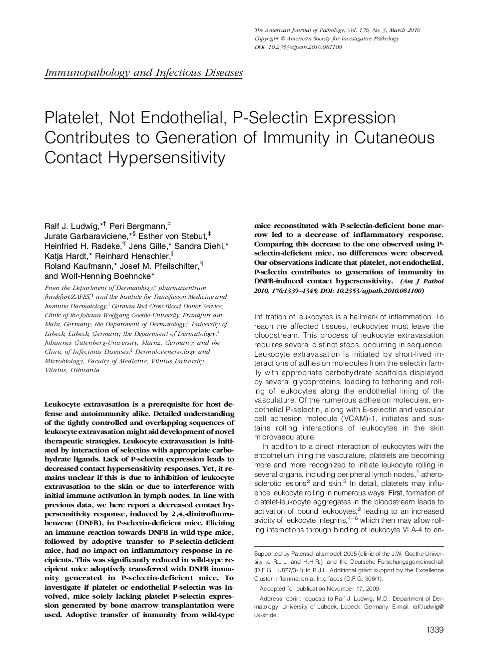 Regular ArticlesPlatelet, Not Endothelial, P-Selectin Expression Contributes to Generation of Immunity in Cutaneous Contact Hypersensitivity
