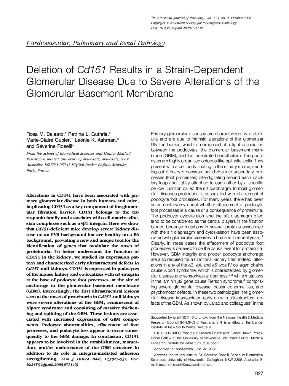 Deletion of Cd151 Results in a Strain-Dependent Glomerular Disease Due to Severe Alterations of the Glomerular Basement Membrane