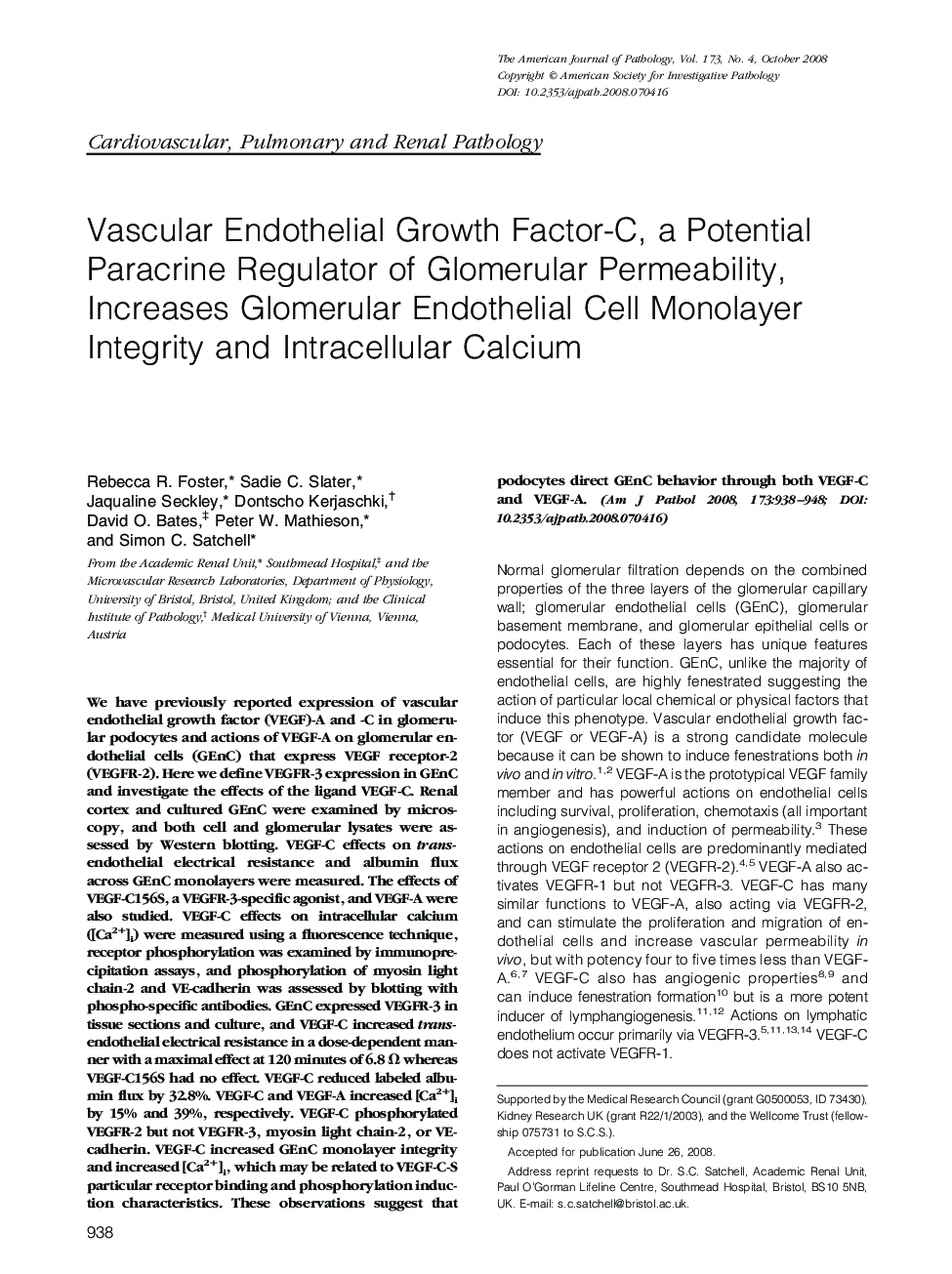 Vascular Endothelial Growth Factor-C, a Potential Paracrine Regulator of Glomerular Permeability, Increases Glomerular Endothelial Cell Monolayer Integrity and Intracellular Calcium