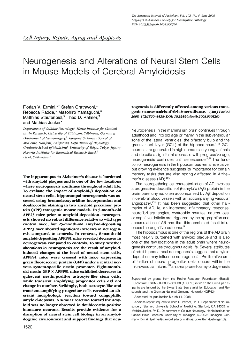 Neurogenesis and Alterations of Neural Stem Cells in Mouse Models of Cerebral Amyloidosis