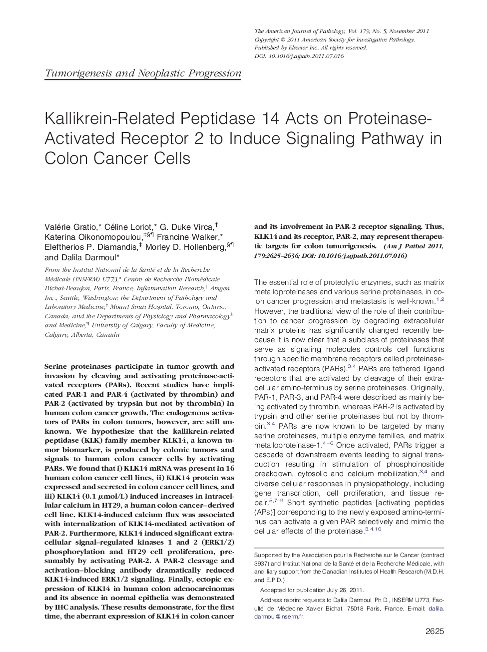 Regular articleTumorigenesis and neoplastic progressionKallikrein-Related Peptidase 14 Acts on Proteinase-Activated Receptor 2 to Induce Signaling Pathway in Colon Cancer Cells