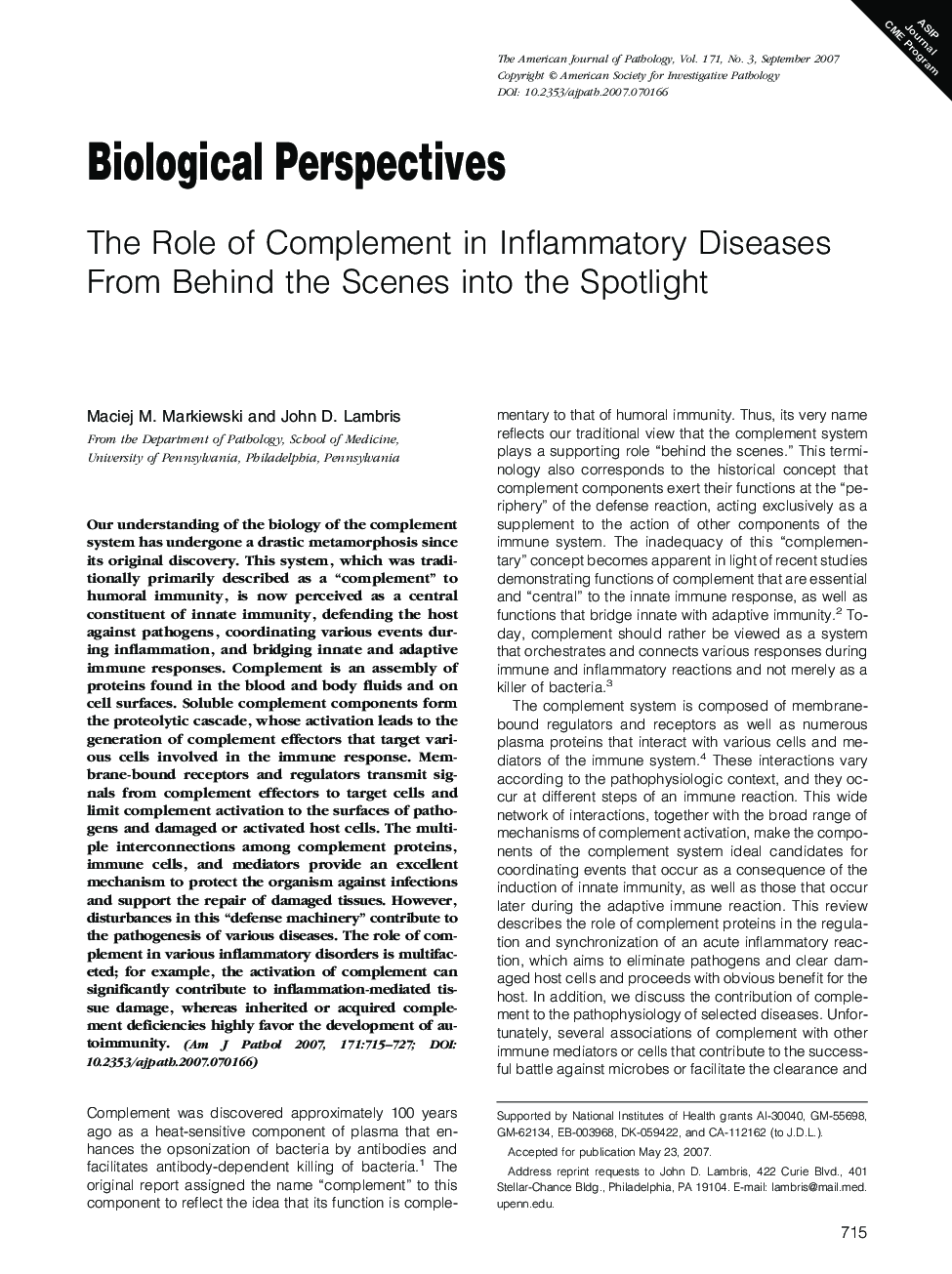 Biological PerspectivesThe Role of Complement in Inflammatory Diseases From Behind the Scenes into the Spotlight