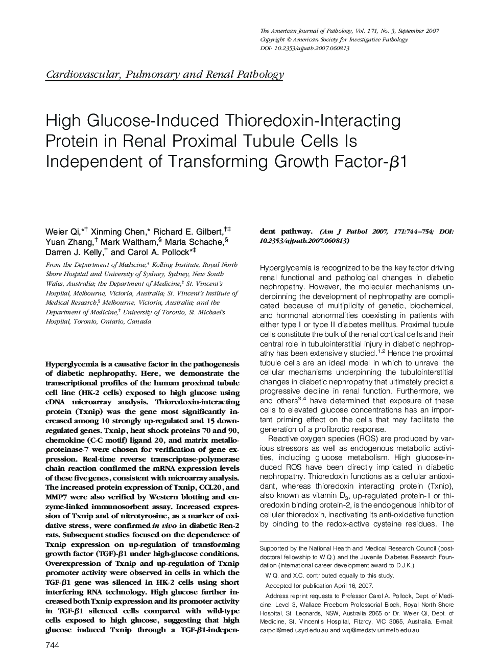 Regular ArticlesHigh Glucose-Induced Thioredoxin-Interacting Protein in Renal Proximal Tubule Cells Is Independent of Transforming Growth Factor-Î²1