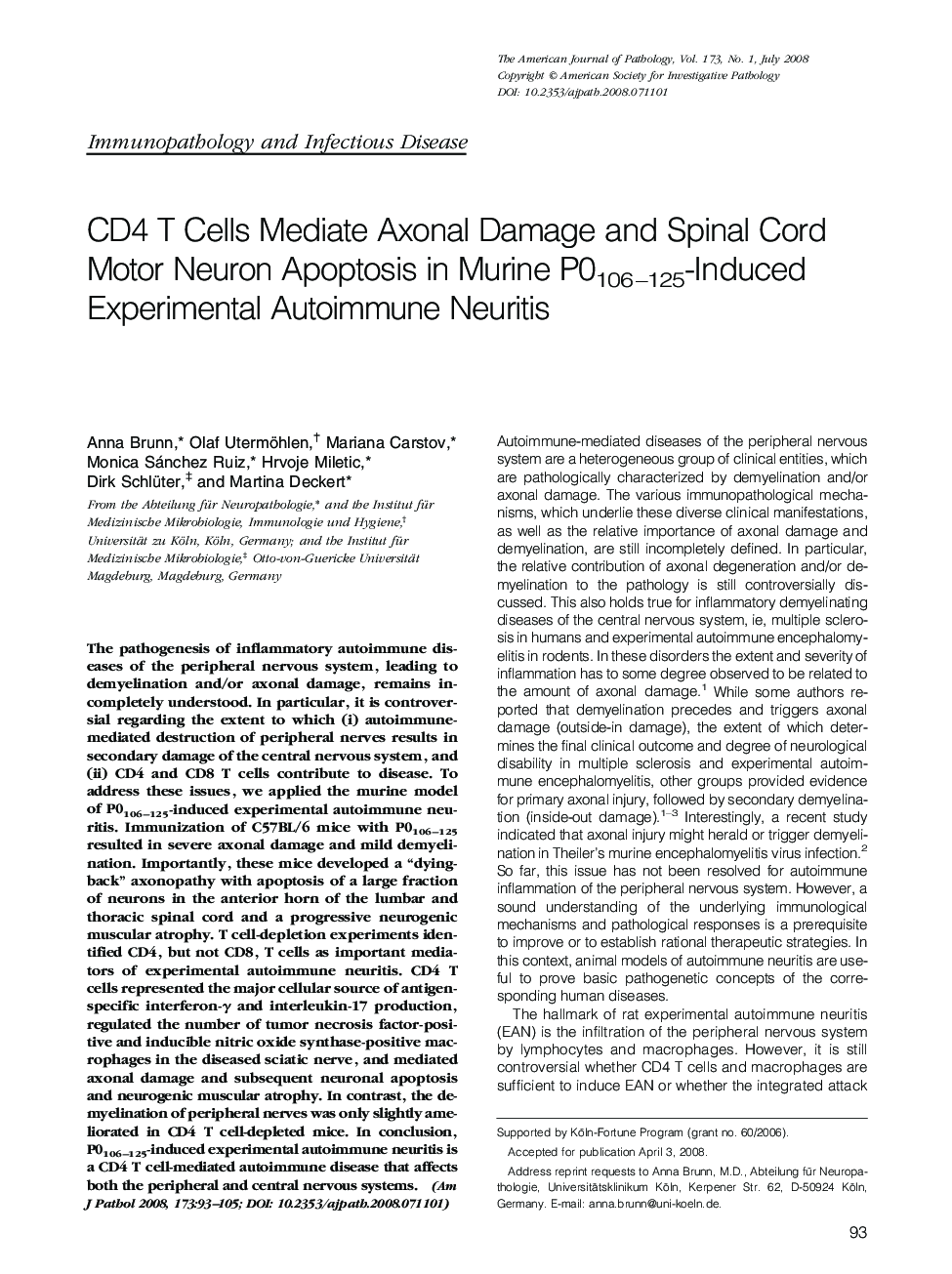 CD4 T Cells Mediate Axonal Damage and Spinal Cord Motor Neuron Apoptosis in Murine P0106-125-Induced Experimental Autoimmune Neuritis