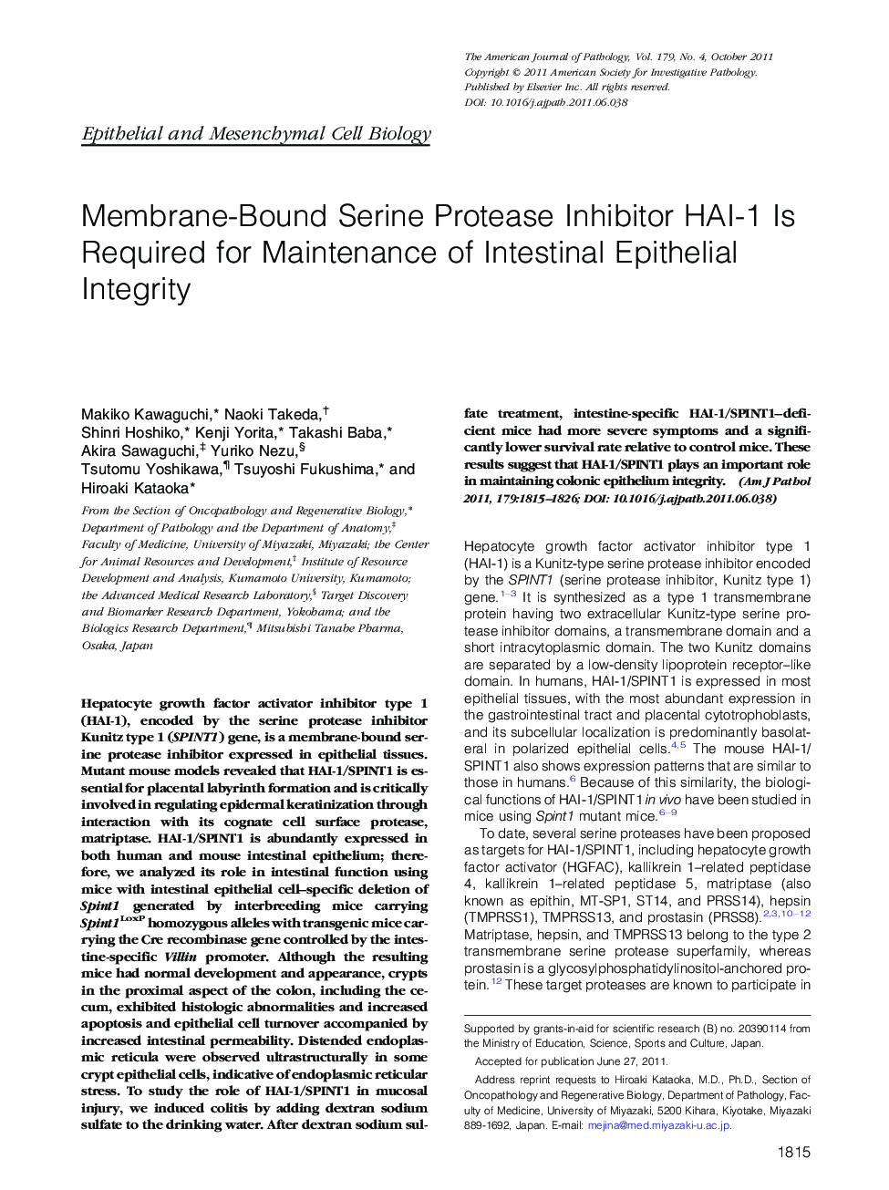 Regular articleEpithelial and mesenchymal cell biologyMembrane-Bound Serine Protease Inhibitor HAI-1 Is Required for Maintenance of Intestinal Epithelial Integrity