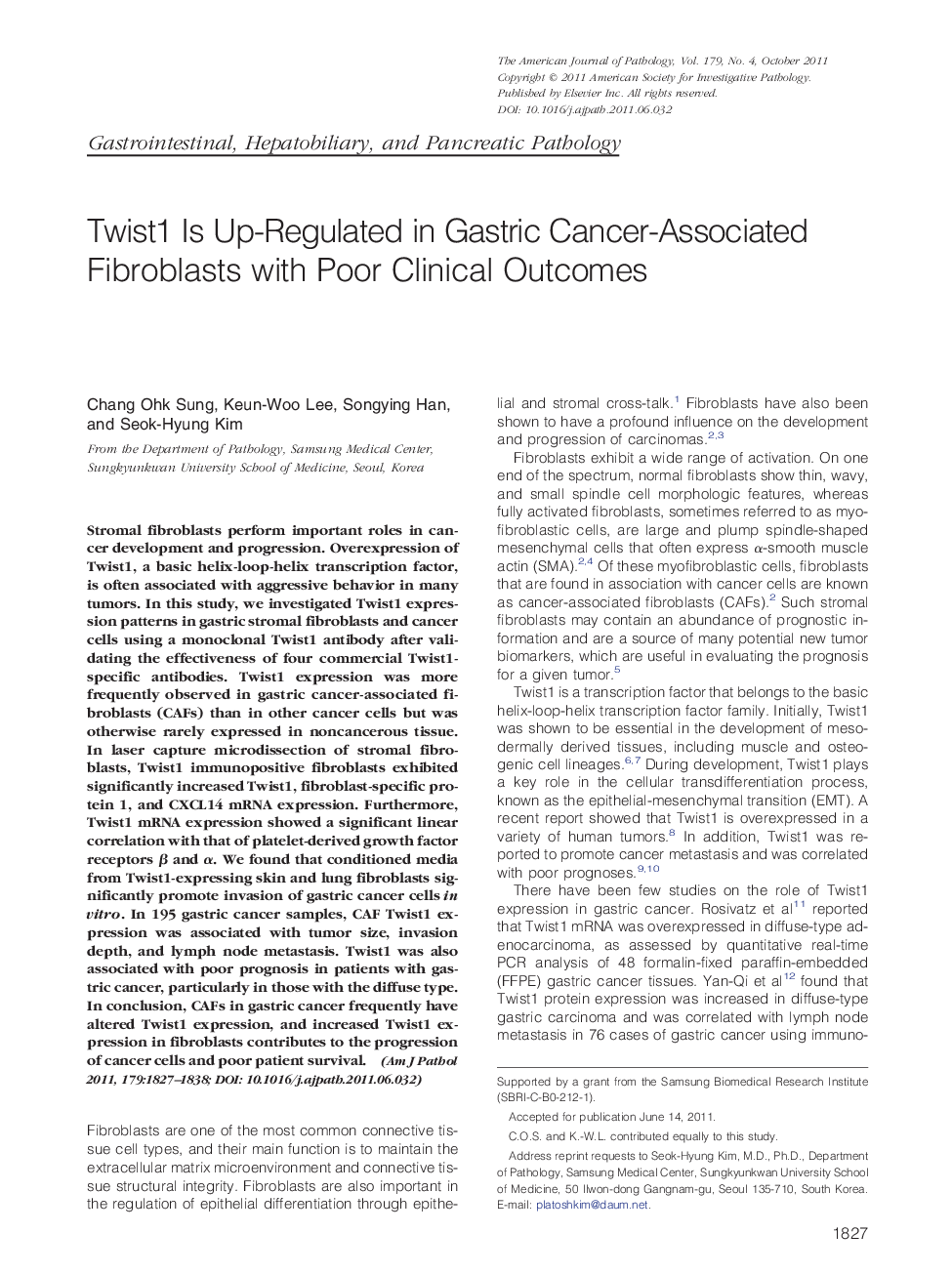 Regular articleGastrointestinal, hepatobiliary, and pancreatic pathologyTwist1 Is Up-Regulated in Gastric Cancer-Associated Fibroblasts with Poor Clinical Outcomes