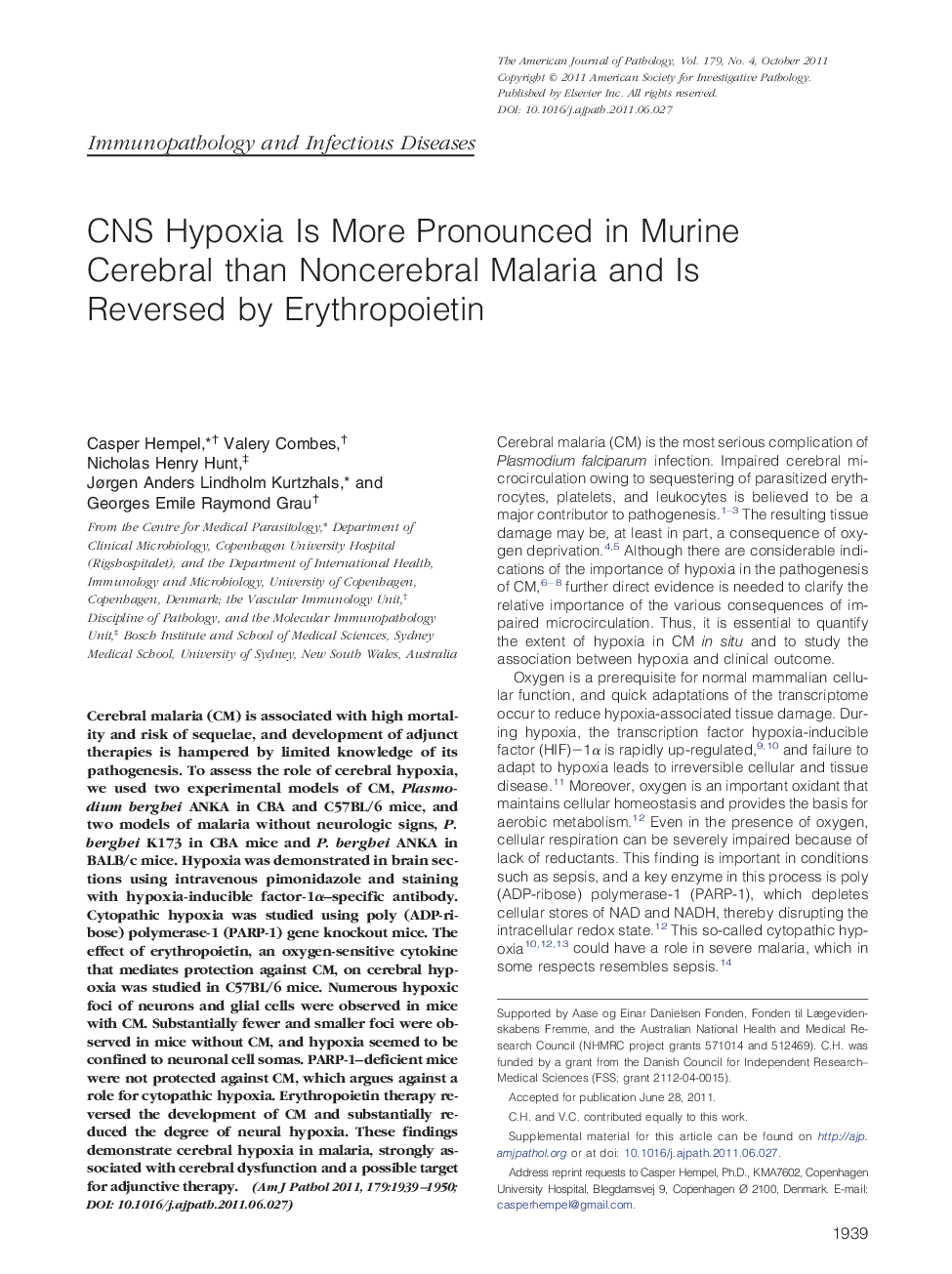 Regular articleImmunopathology and infectious diseasesCNS Hypoxia Is More Pronounced in Murine Cerebral than Noncerebral Malaria and Is Reversed by Erythropoietin