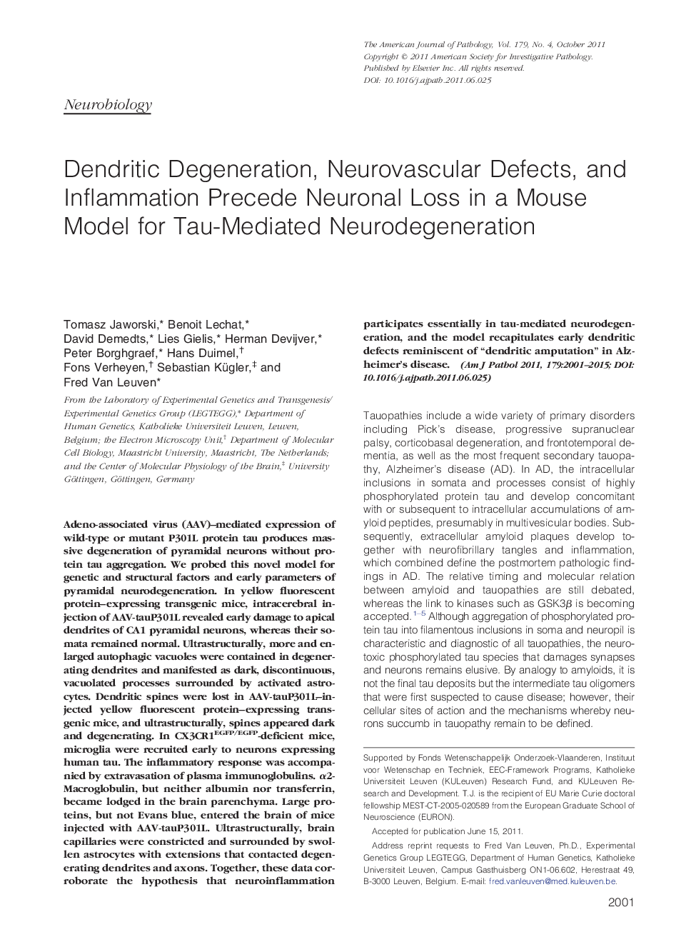 Regular articleNeurobiologyDendritic Degeneration, Neurovascular Defects, and Inflammation Precede Neuronal Loss in a Mouse Model for Tau-Mediated Neurodegeneration