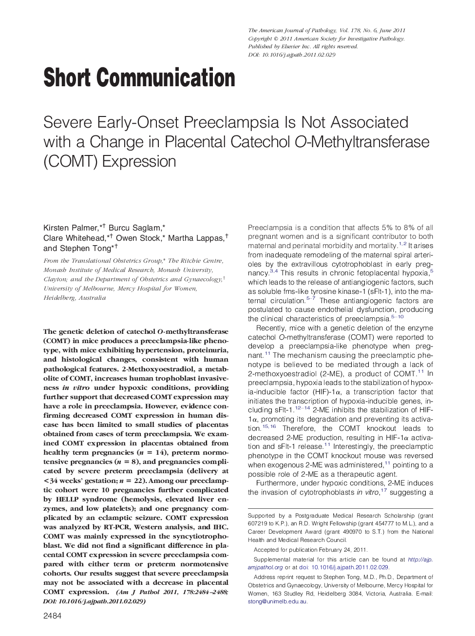 Short communicationSevere Early-Onset Preeclampsia Is Not Associated with a Change in Placental Catechol O-Methyltransferase (COMT) Expression