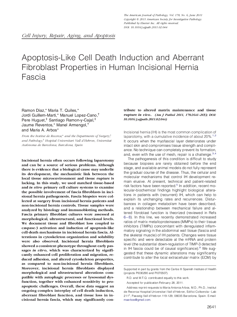 Regular articleCell injury, repair, aging, and apoptosisApoptosis-Like Cell Death Induction and Aberrant Fibroblast Properties in Human Incisional Hernia Fascia