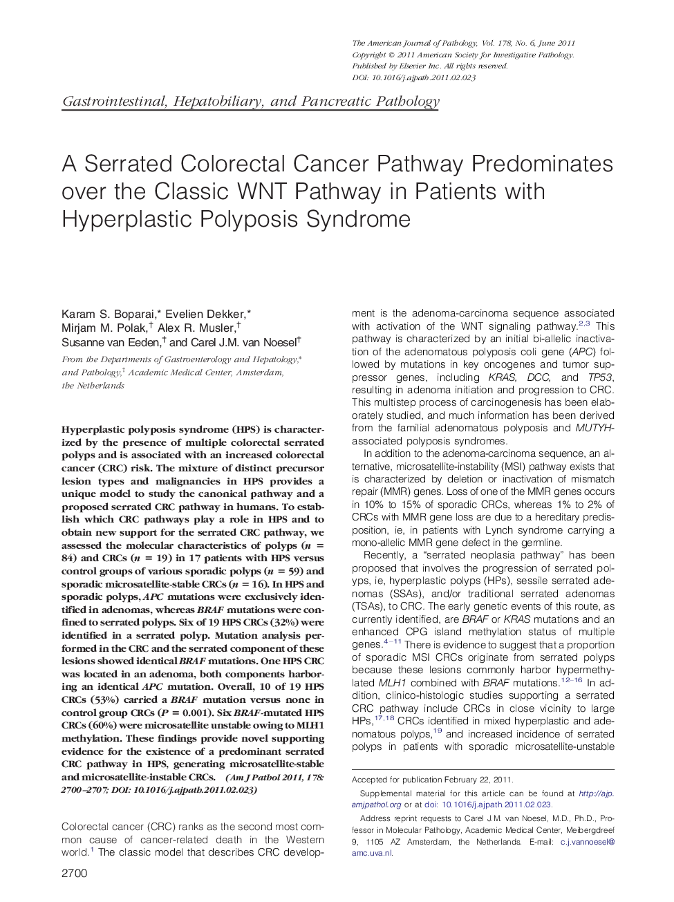 A Serrated Colorectal Cancer Pathway Predominates over the Classic WNT Pathway in Patients with Hyperplastic Polyposis Syndrome