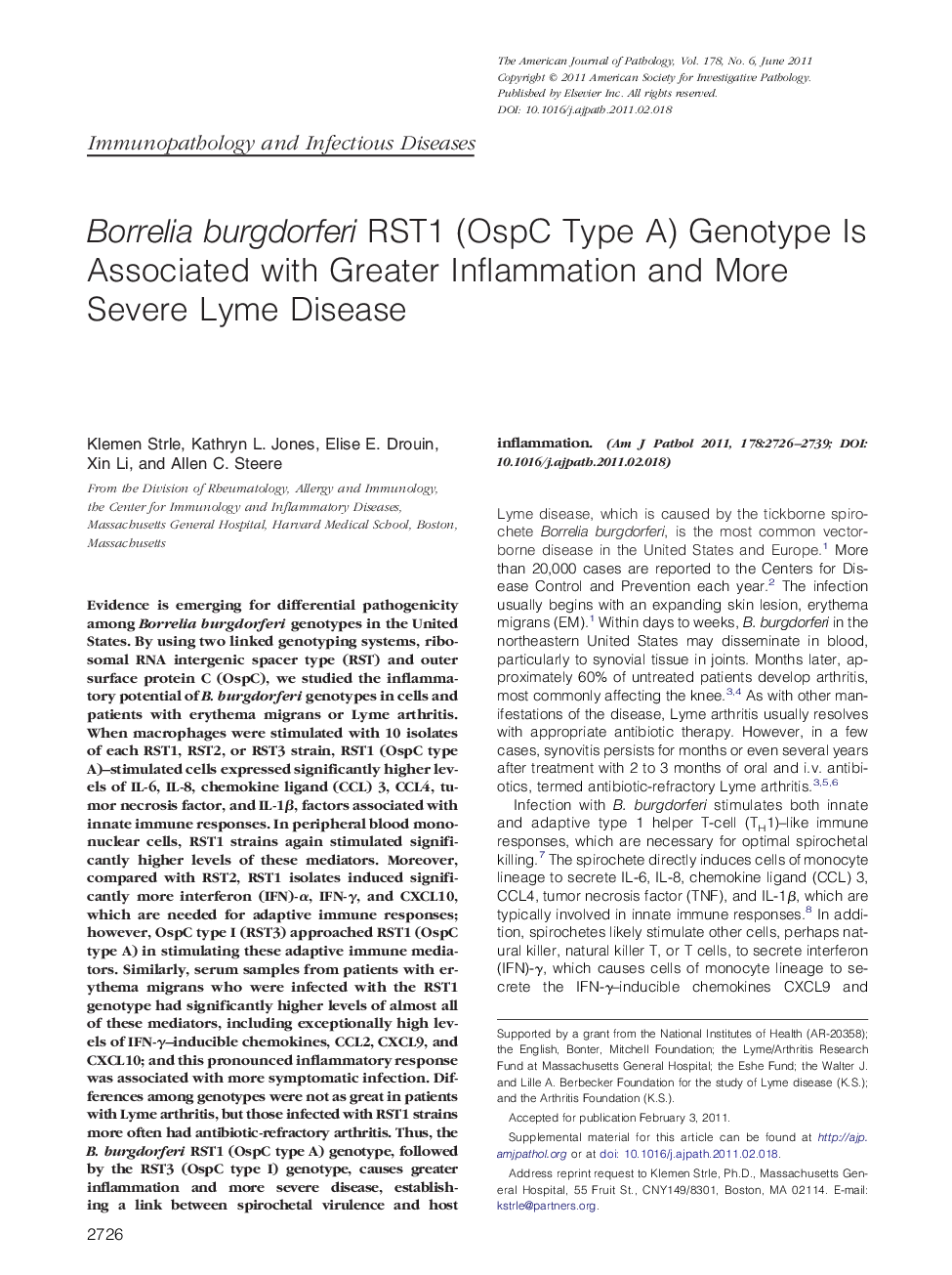 Borrelia burgdorferi RST1 (OspC Type A) Genotype Is Associated with Greater Inflammation and More Severe Lyme Disease