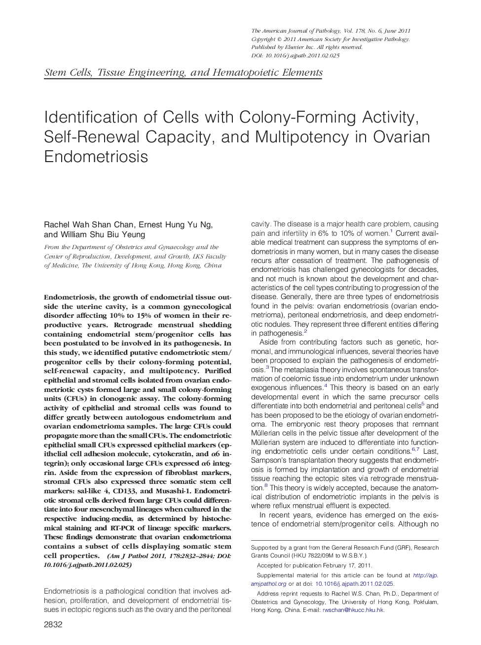 Identification of Cells with Colony-Forming Activity, Self-Renewal Capacity, and Multipotency in Ovarian Endometriosis