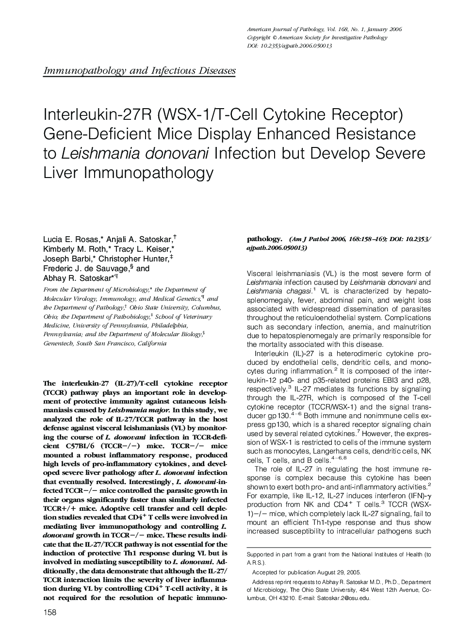 Regular ArticlesInterleukin-27R (WSX-1/T-Cell Cytokine Receptor) Gene-Deficient Mice Display Enhanced Resistance to Leishmania donovani Infection but Develop Severe Liver Immunopathology