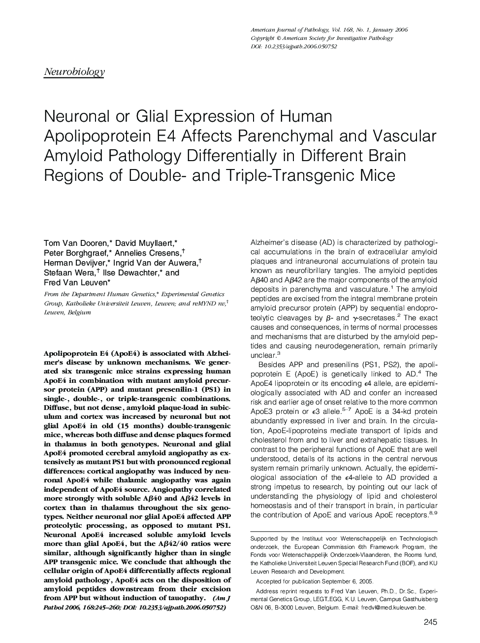 Neuronal or Glial Expression of Human Apolipoprotein E4 Affects Parenchymal and Vascular Amyloid Pathology Differentially in Different Brain Regions of Double- and Triple-Transgenic Mice