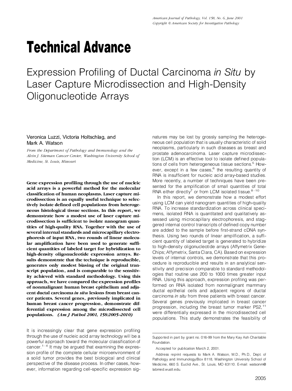 Technical AdvanceExpression Profiling of Ductal Carcinoma in Situ by Laser Capture Microdissection and High-Density Oligonucleotide Arrays