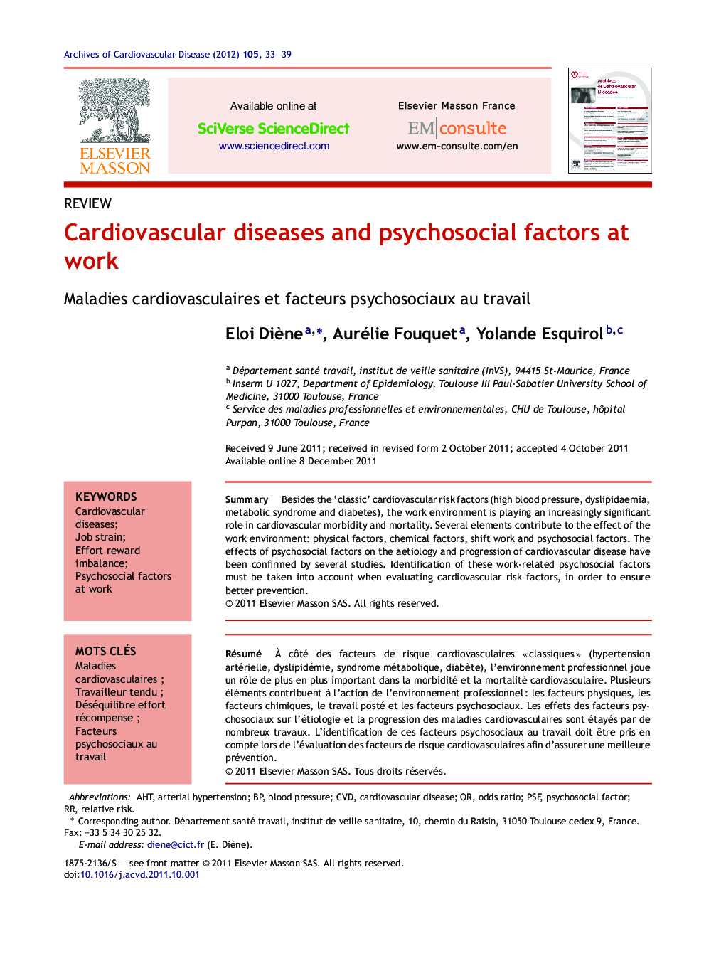 ReviewCardiovascular diseases and psychosocial factors at workMaladies cardiovasculaires et facteurs psychosociaux au travail