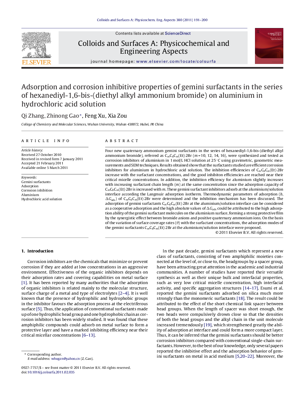 Adsorption and corrosion inhibitive properties of gemini surfactants in the series of hexanediyl-1,6-bis-(diethyl alkyl ammonium bromide) on aluminium in hydrochloric acid solution