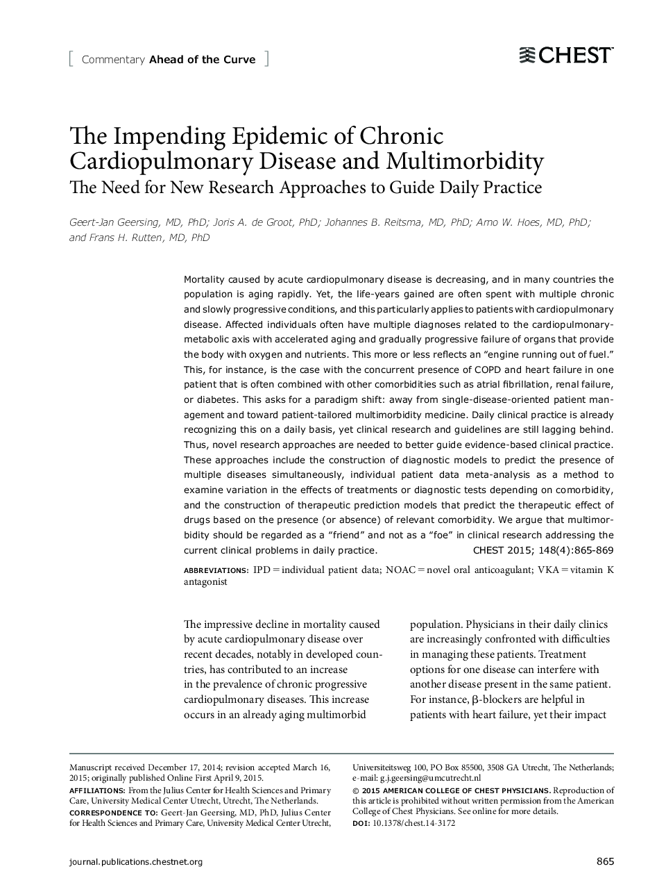 CommentaryAhead of the CurveThe Impending Epidemic of Chronic Cardiopulmonary Disease and Multimorbidity: The Need for New Research Approaches to Guide Daily Practice