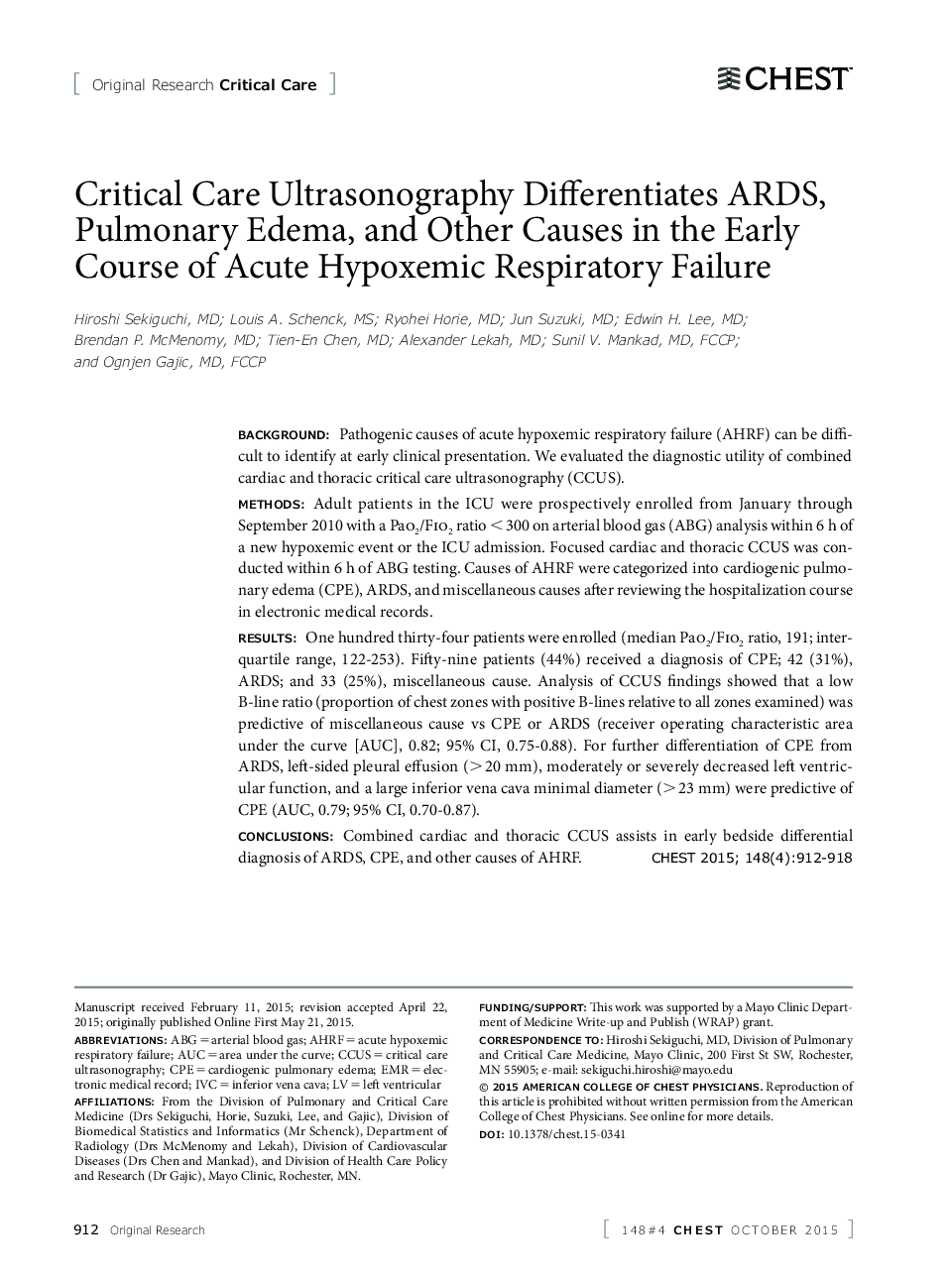 Original ResearchCritical CareCritical Care Ultrasonography Differentiates ARDS, Pulmonary Edema, and Other Causes in the Early Course of Acute Hypoxemic Respiratory Failure