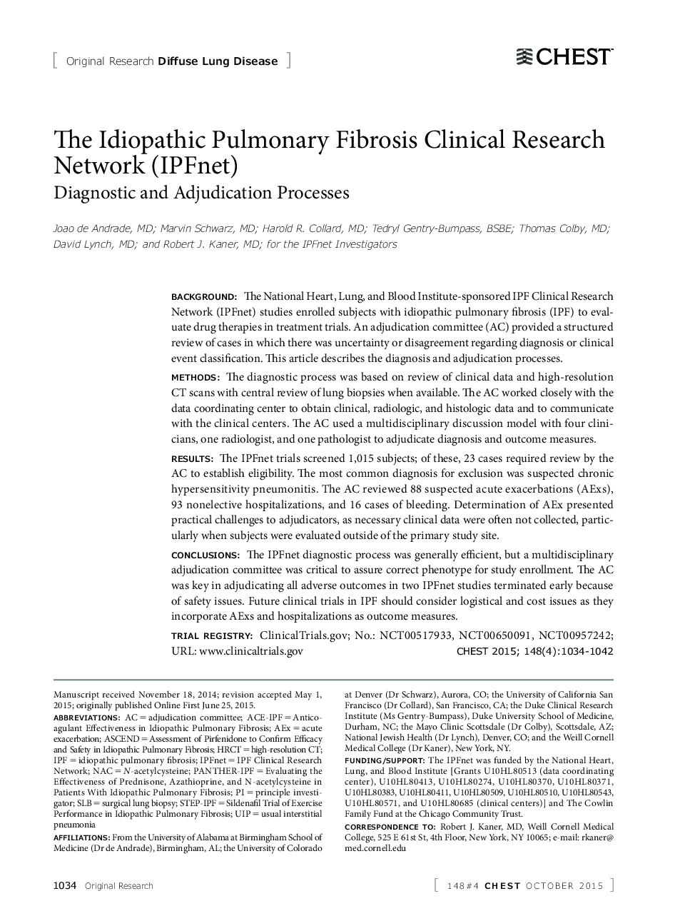 Original ResearchDiffuse Lung DiseaseThe Idiopathic Pulmonary Fibrosis Clinical Research Network (IPFnet): Diagnostic and Adjudication Processes