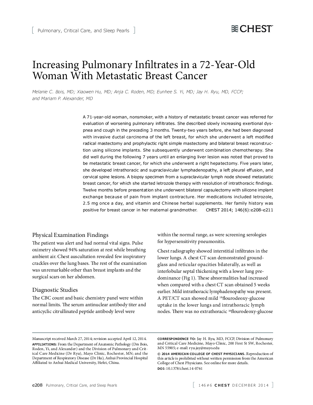 Increasing Pulmonary Infiltrates in a 72-Year-Old Woman With Metastatic Breast Cancer