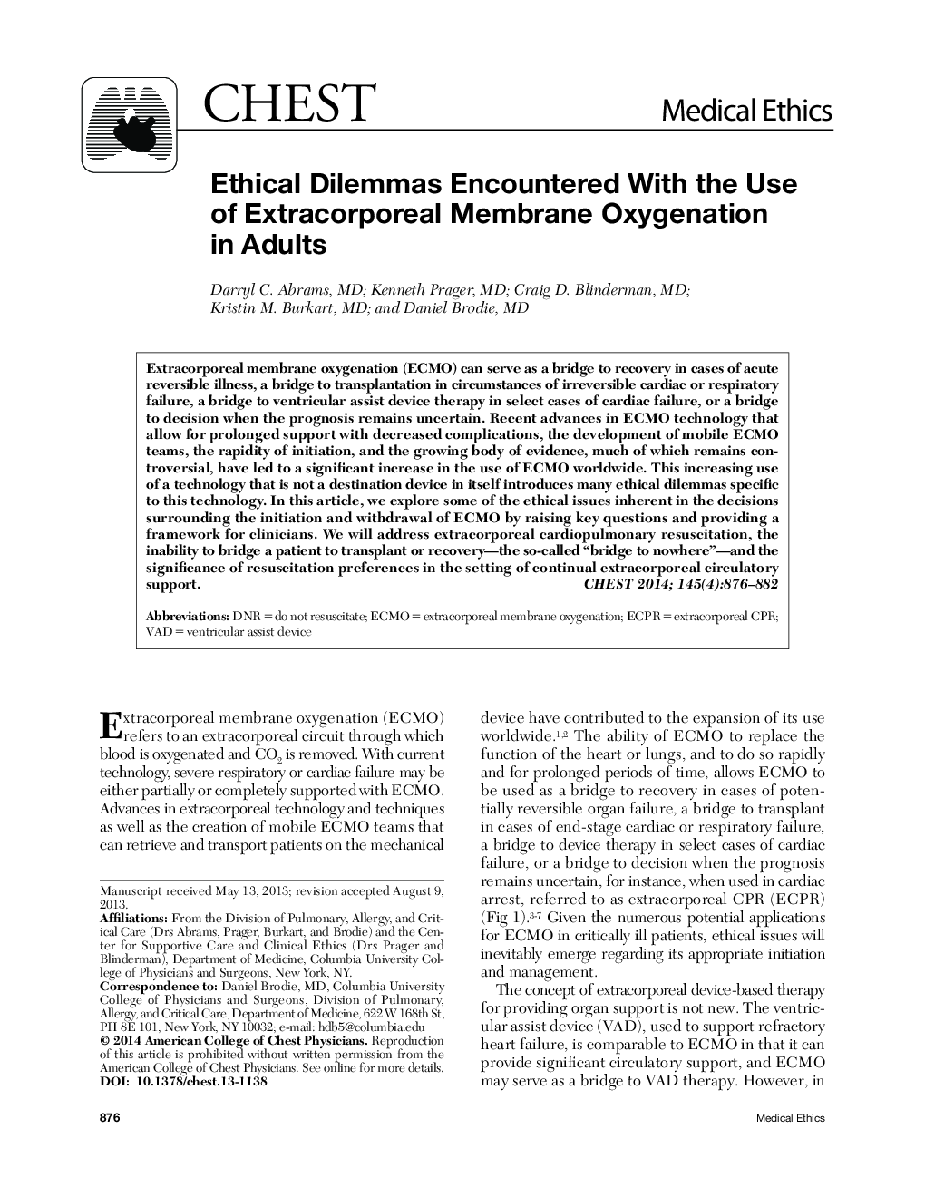 Ethical Dilemmas Encountered With the Use of Extracorporeal Membrane Oxygenation in Adults