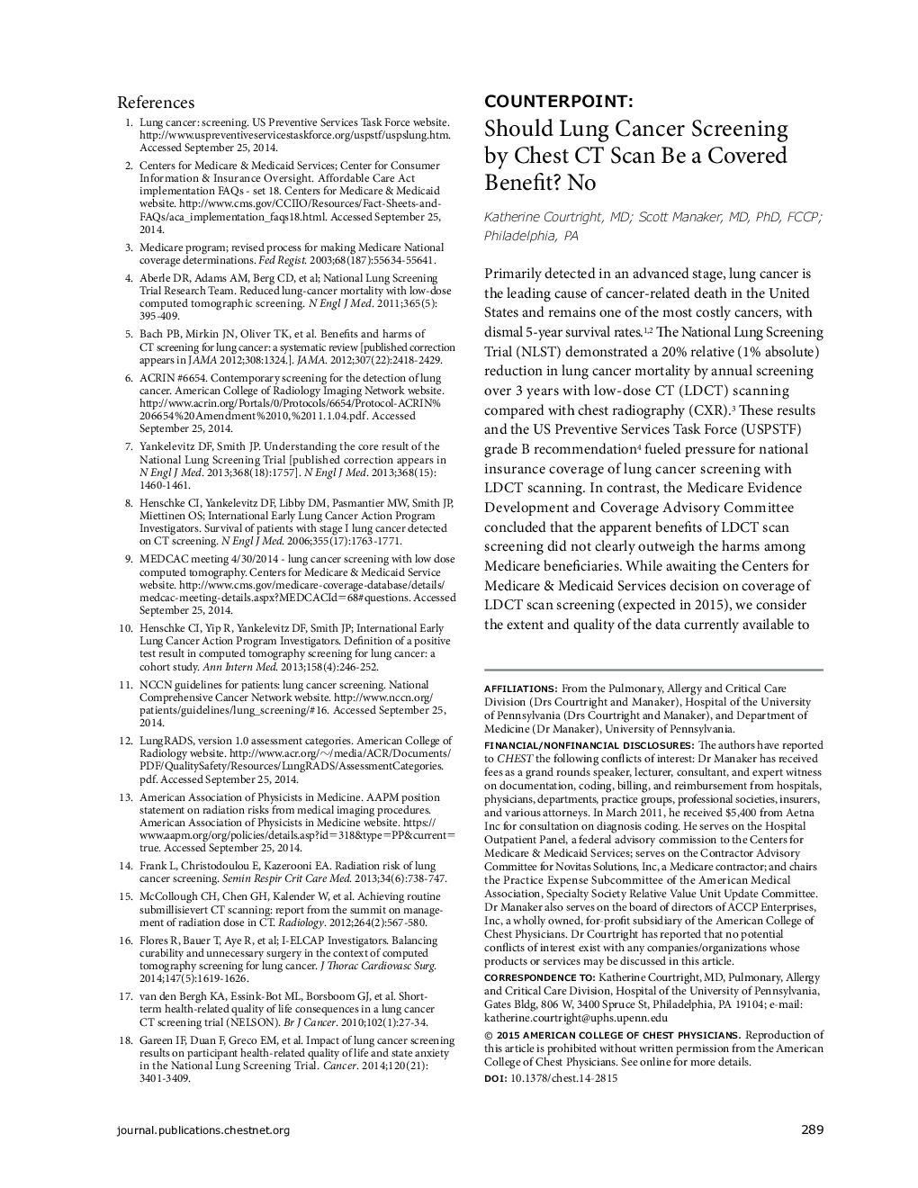 COUNTERPOINT: Should Lung Cancer Screening by Chest CT Scan Be a Covered Benefit? No