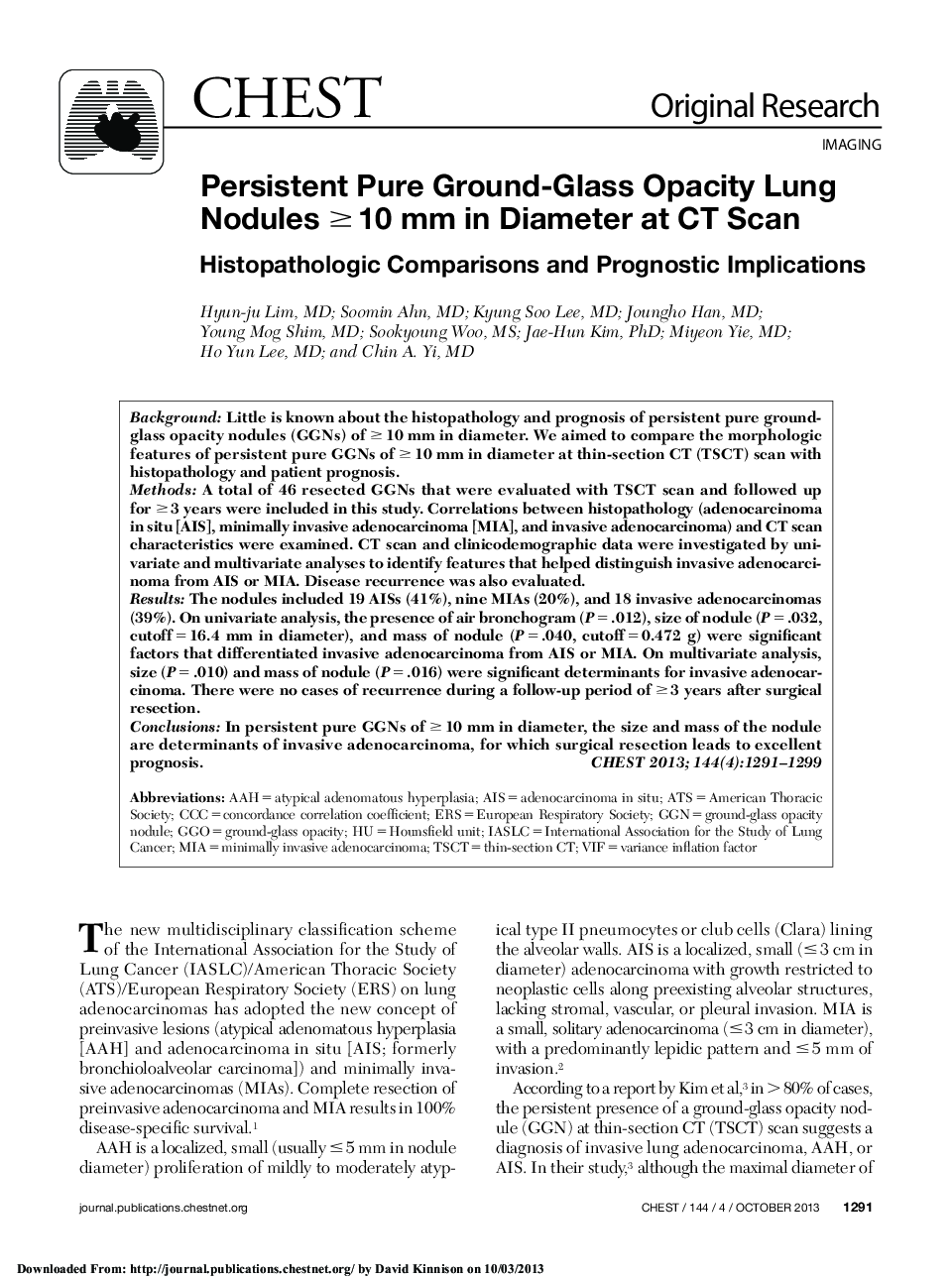 Persistent Pure Ground-Glass Opacity Lung Nodules â¥ 10 mm in Diameter at CT Scan