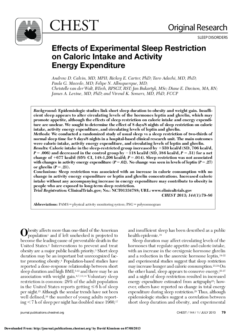 Effects of Experimental Sleep Restriction on Caloric Intake and Activity Energy Expenditure