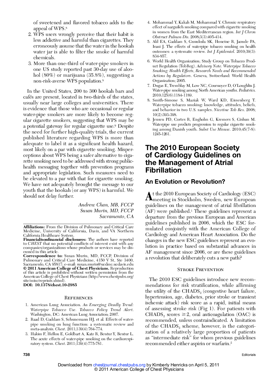 The 2010 European Society of Cardiology Guidelines on the Management of Atrial Fibrillation