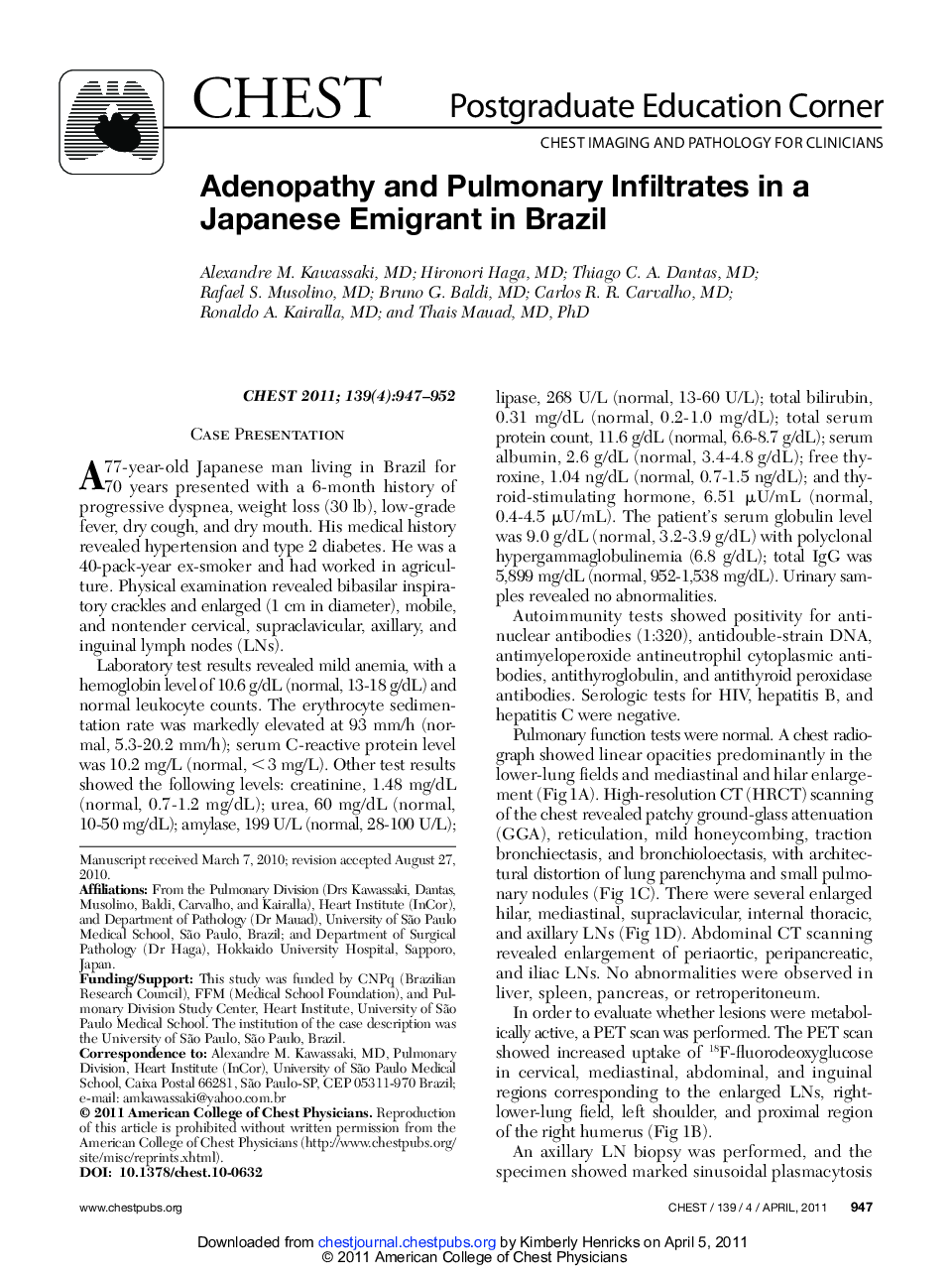 Adenopathy and Pulmonary Infiltrates in a Japanese Emigrant in Brazil