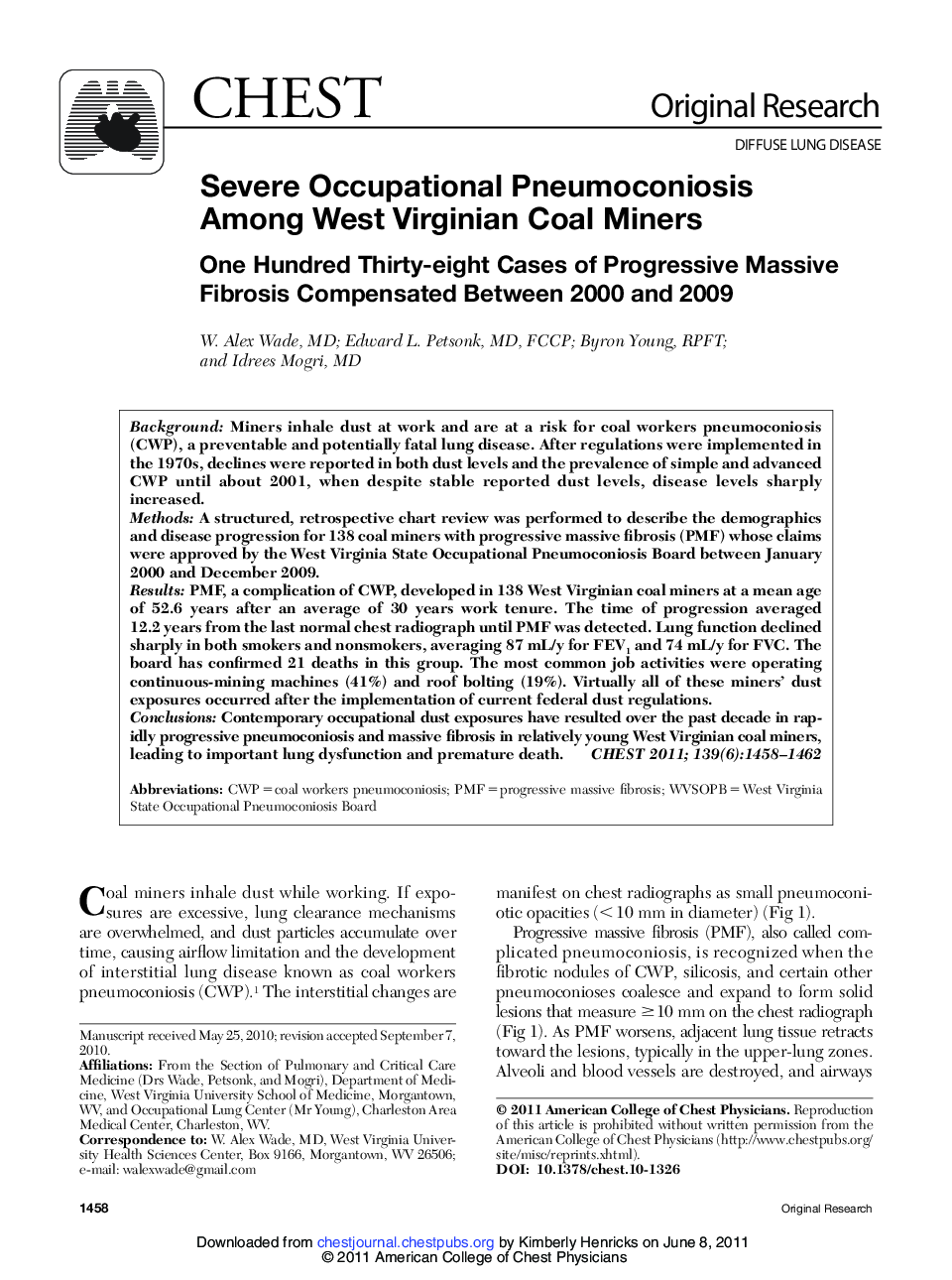 Original ResearchDiffuse Lung DiseaseSevere Occupational Pneumoconiosis Among West Virginian Coal Miners: One Hundred Thirty-eight Cases of Progressive Massive Fibrosis Compensated Between 2000 and 2009