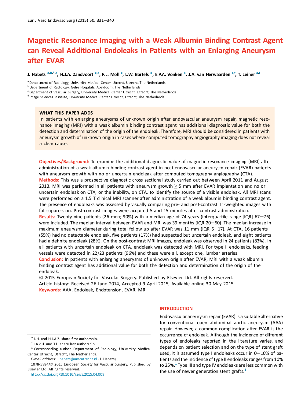 Magnetic Resonance Imaging with a Weak Albumin Binding Contrast Agent can Reveal Additional Endoleaks in Patients with an Enlarging Aneurysm after EVAR