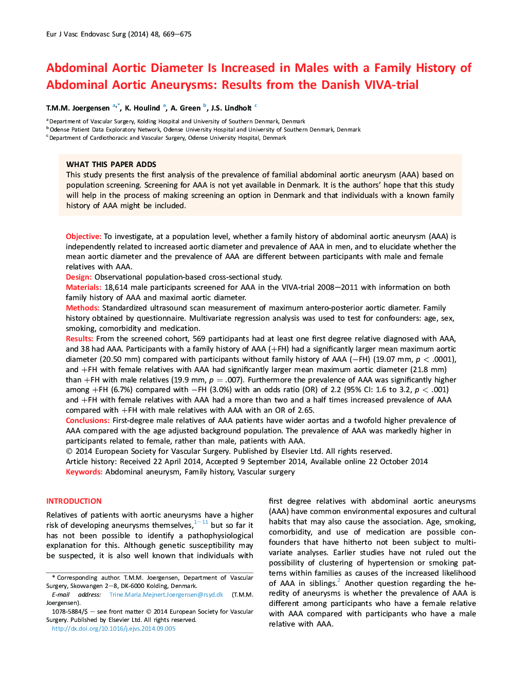 Abdominal Aortic Diameter Is Increased in Males with a Family History of Abdominal Aortic Aneurysms: Results from the Danish VIVA-trial