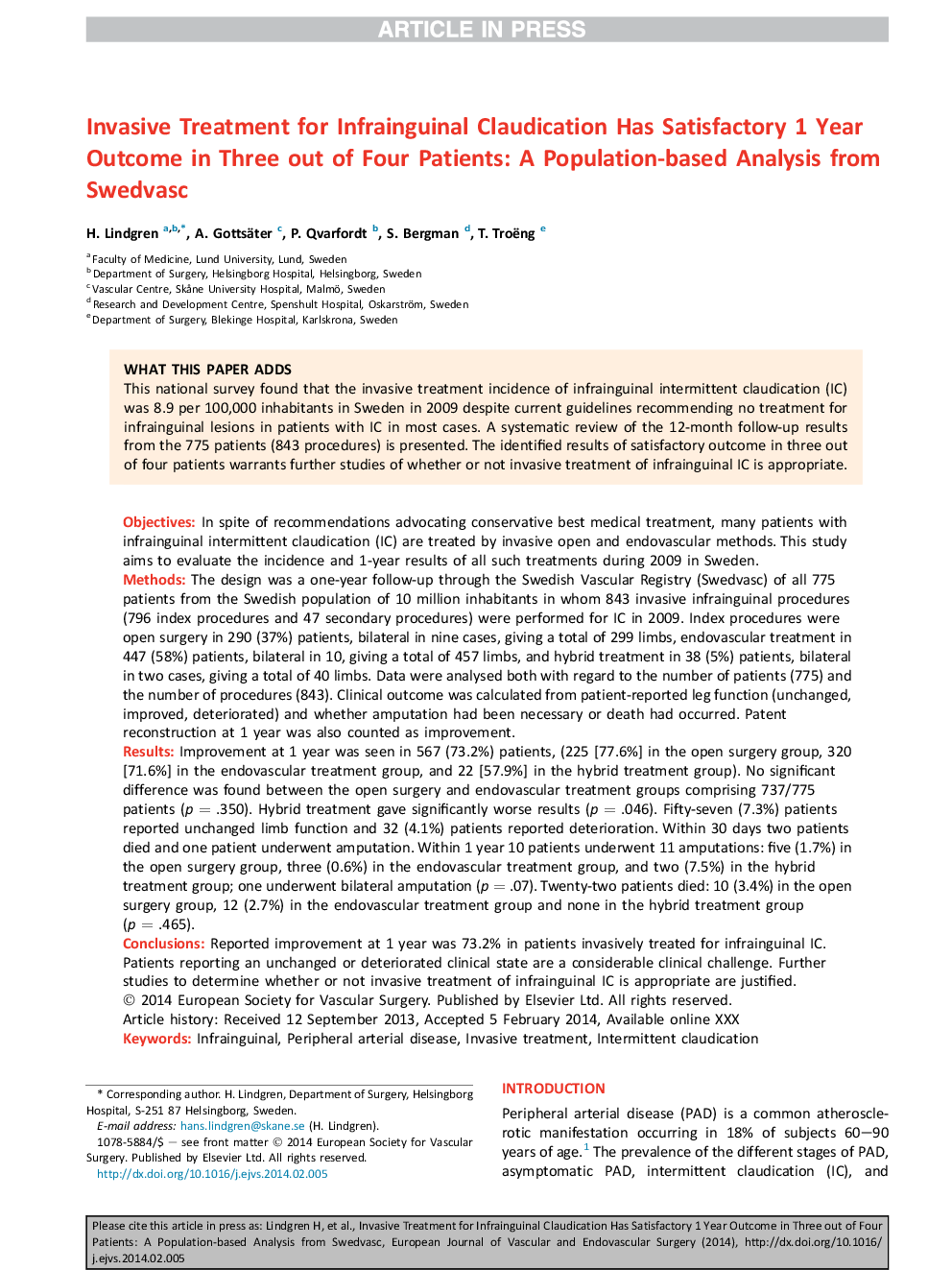 Invasive Treatment for Infrainguinal Claudication Has Satisfactory 1 Year Outcome in Three out of Four Patients: A Population-based Analysis from Swedvasc