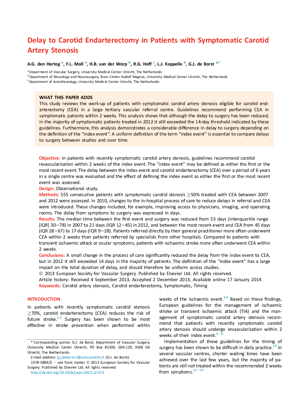 تاخیر به اندستروتکتومی کاروتید در بیماران مبتلا به استنوز سکته قلبی کاروتید نشانه شناخته شده است 