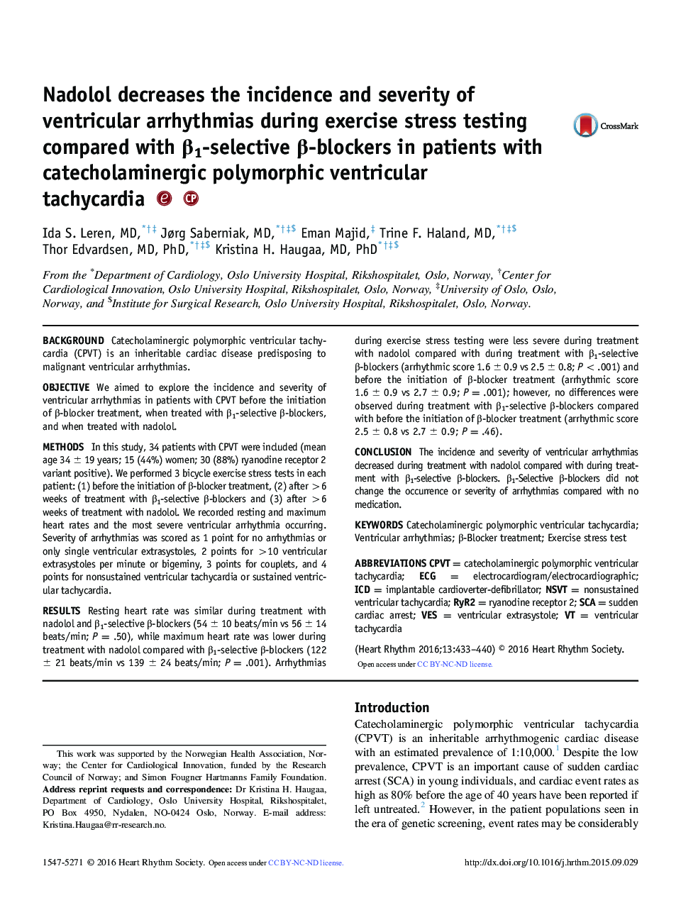 Nadolol decreases the incidence and severity of ventricular arrhythmias during exercise stress testing compared with Î²1-selective Î²-blockers in patients with catecholaminergic polymorphic ventricular tachycardia