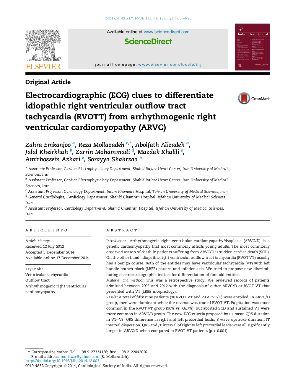 Electrocardiographic (ECG) clues to differentiate idiopathic right ventricular outflow tract tachycardia (RVOTT) from arrhythmogenic right ventricular cardiomyopathy (ARVC)